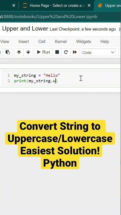 Convert String to Uppercase and Lowercase in Python (EASIEST SOLUTION ...