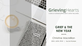 Grief & the New Year - Grieving Hearts