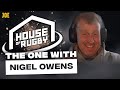 Nigel Owens joins James Haskell and Alex Payne | House of Rugby S2 E43