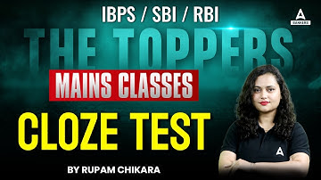 Cloze Test | English for IBPS/RBI/SBI and Other Banking Exams | Rupam Chikara