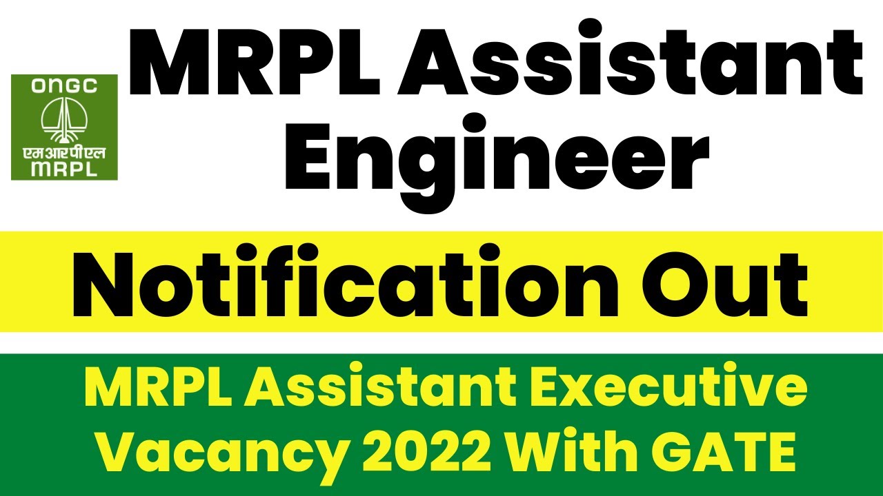 MRPL Assistant Engineer Recruitment 2022 | MRPL Assistant Executive Vacancy 2022 With GATE