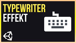 Typewriter Text Effect in Unity | Unity Beginner Tutorial (German)