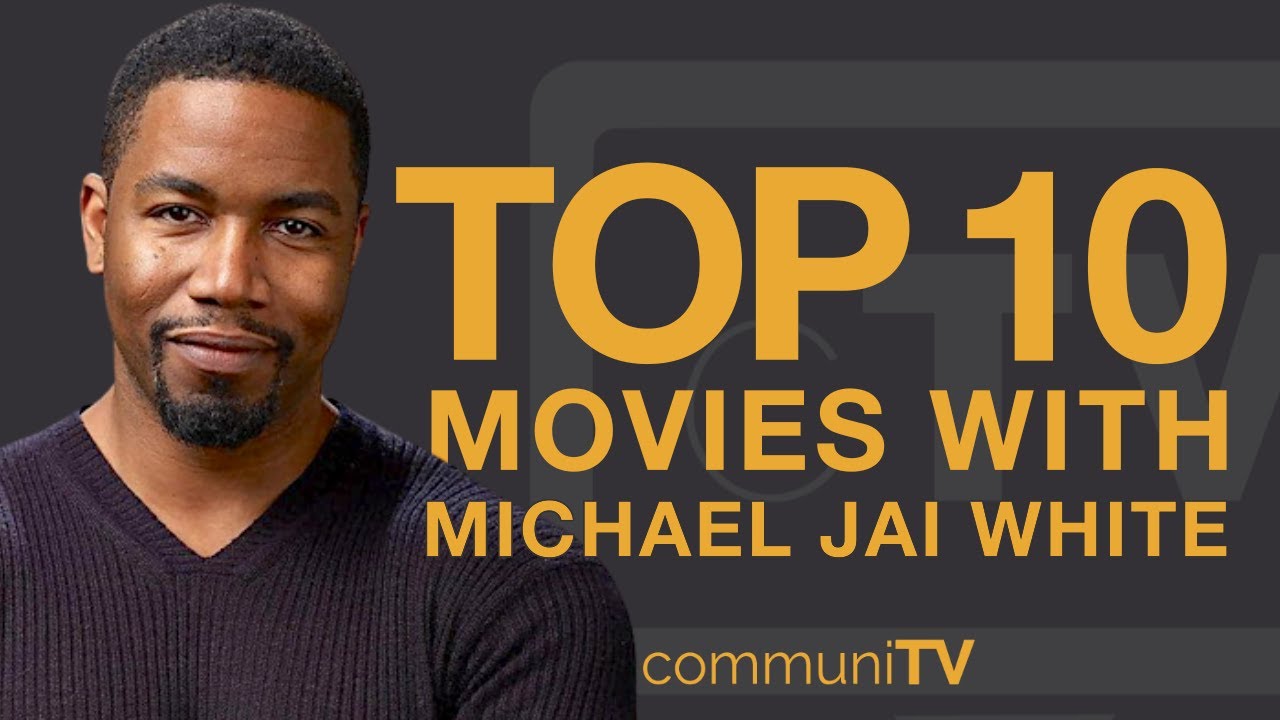 Top 10 Michael Jai White Movies