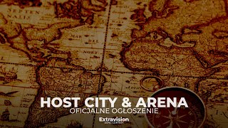 Host City & Arena | Oficjalne Ogłoszenie | Extravision 10