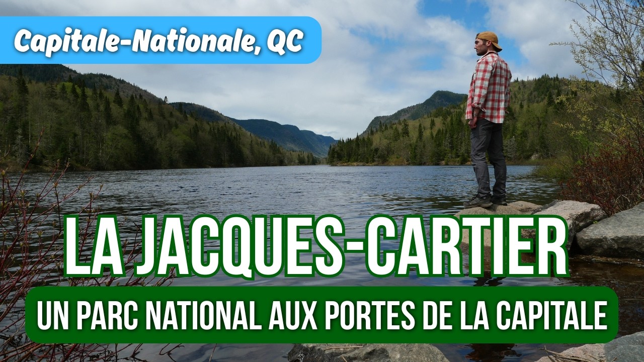 LA JACQUES-CARTIER : UN PARC NATIONAL AUX PORTES DE LA CAPITALE