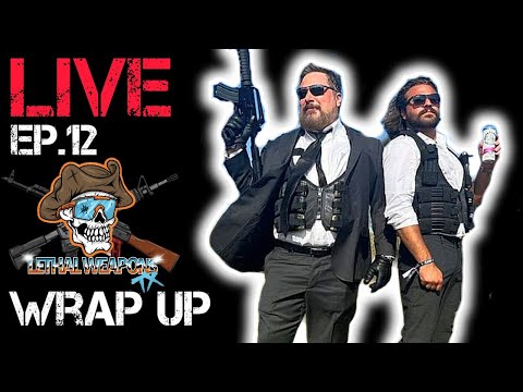 LIVE Q&A EP.12 Lethal Weapons TX wrap up.