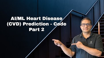 "Machine Learning Model" Predicts Heart Disease (CVD) – Code – Part 2