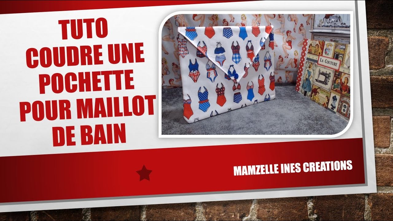 POCHETTE POUR MAILLOT DE BAIN (débutant) par Mamzelle Inès créations