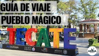 The closest Magical Town to the United States | What to visit in TECATE, Baja California