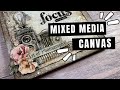 Mixed media tuesday  canvas