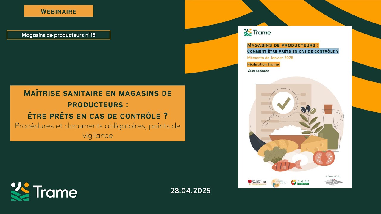 Webinaire des Magasins de Producteurs #18 - Maîtrise sanitaire en magasins de producteurs