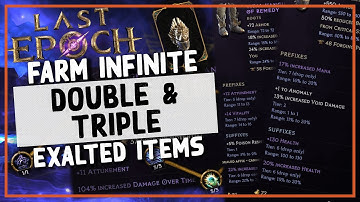 LE | FARM INFINITE DOUBLE & TRIPLE EXALTED ITEMS - Last Epoch Imprint  Farming Guide