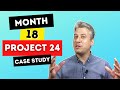 Project 24 case study month 18 update