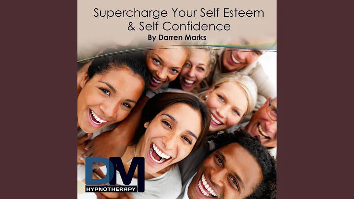 Supercharge Your Self Esteem & Confidence Hypnosis...