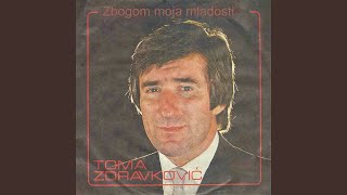 Miniatura de vídeo de "Toma Zdravković - Zbogom moja mladosti"