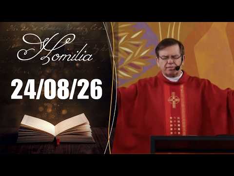 Homilia Diária | 24/08/26 | Padre Alberto Gambarini