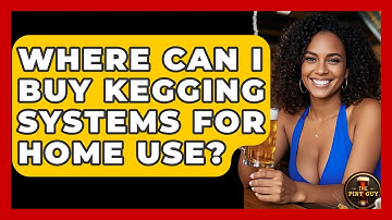Where Can I Buy Kegging Systems for Home Use? | The Pint Guy