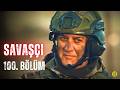 Savaşçı 100 Bölüm 5 Sezon 1 Bölüm Full HD Limon Yapım
