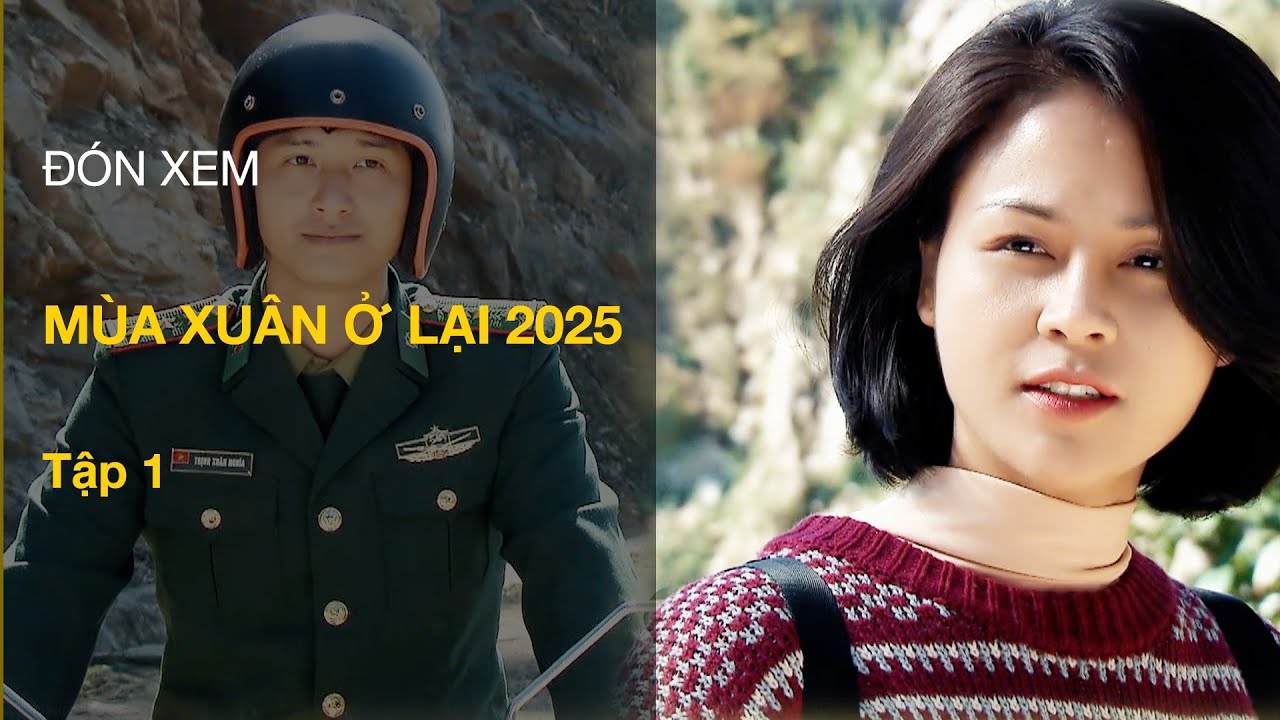 Trực Tiếp Mùa Xuân Ở Lại 2025 Tập 1 | VTV Giải Trí