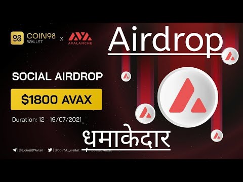 $1800 AVAX | Airdrop coin98.app | + Giwaaway don't miss this video