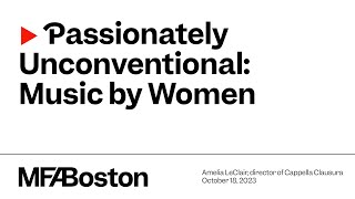 Passionately Unconventional: Music by Women in Renaissance Italy