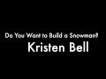 "Do You Want to Build a Snowman?" Kristen Bell (ft. Agatha Lee Monn & Katie Lopez) AJMV