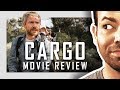 Cargo - movie review