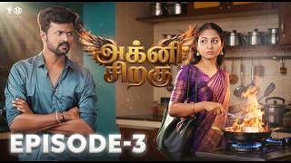 அக்னி சிறகு - EPISODE 3 | AGNI SIRAGU - EPISODE 3 | Simply Time Pass