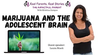 Marijuana And The Adolescent Brain
