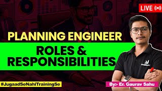Roles &amp; Responsibilities of a Planning Engineer / Project Management | Phases Elements of Project