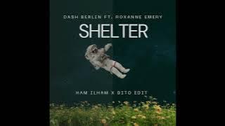 Download lagu Shelter (Ham Ilham X Dito Edit)