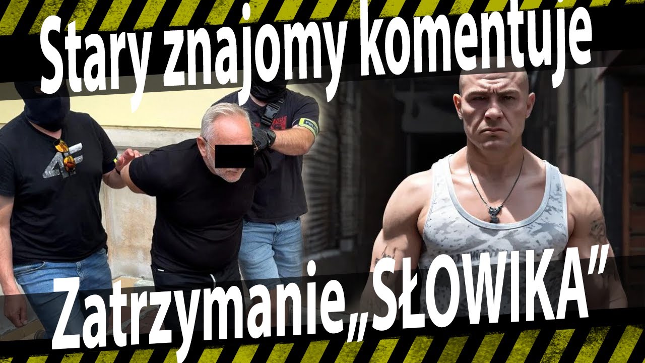 Gorący komentarz na zatrzymanie Słowika