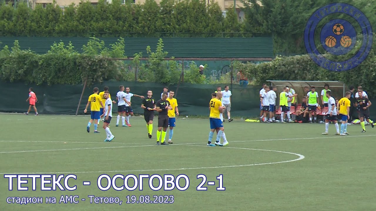ТЕТЕКС - ОСОГОВО 2-1 / 2. лига / 19.08.2023