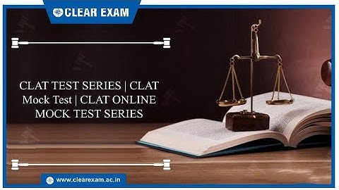 Best CLAT 2022 Mock test Series Online | Best way to attempt New Pattern CLAT Mock Test Series