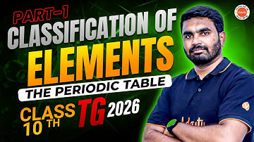 Classification of Elements  | Periodic Table | Class 10 | AP, TS & CBSE