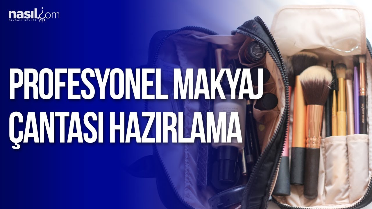 Profesyonel makyaj çantasında neler olur? - YouTube