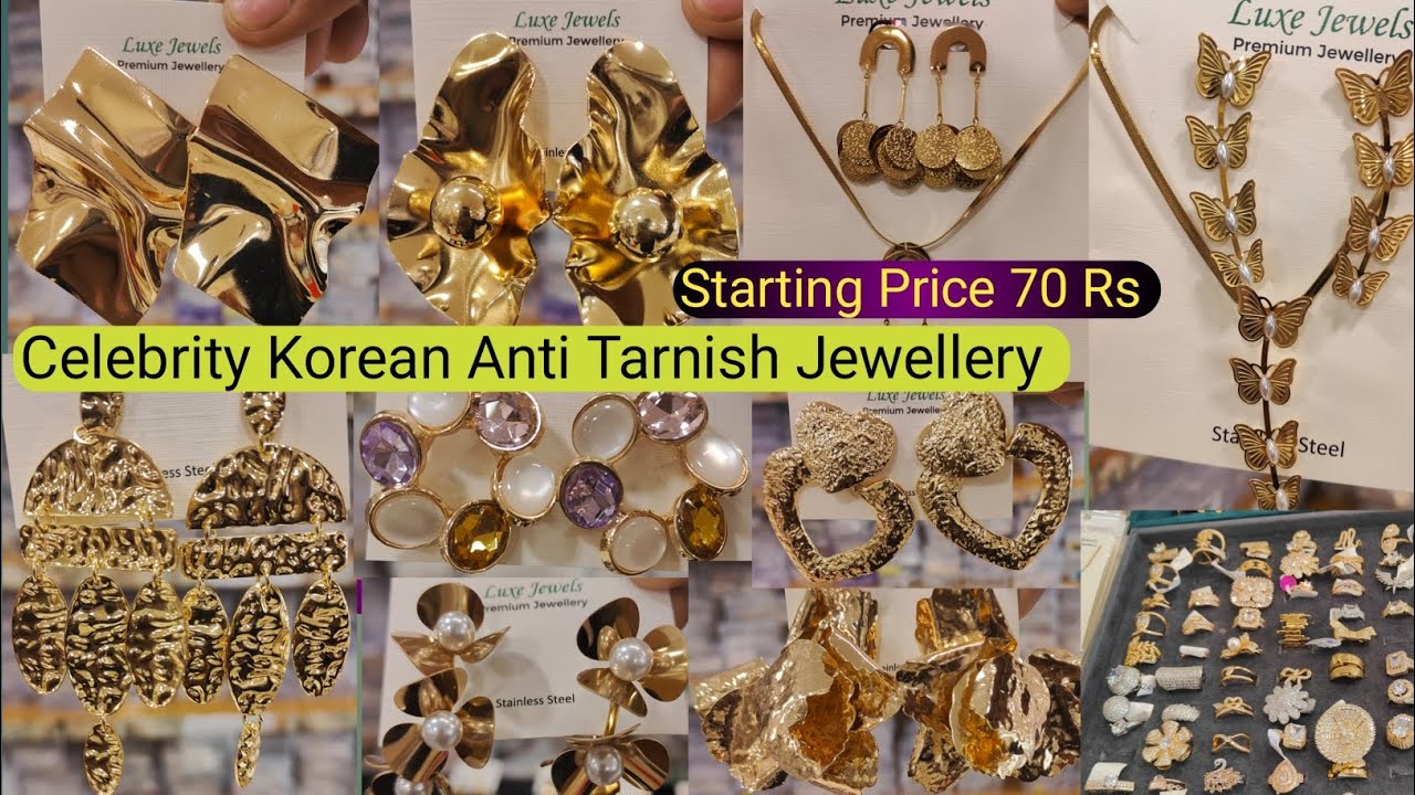 Celebrity Korean Anti Tarnish Jewellery Wholesale Market in Delhi |Exclusive Waterproof Anti Tarnish