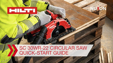 Hilti Nuron SC 30WR-22 Cordless Circular Saw - Quick-start Guide