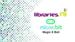 Microbits: Lesson 7 - Magic 8 Ball with Subtitles
