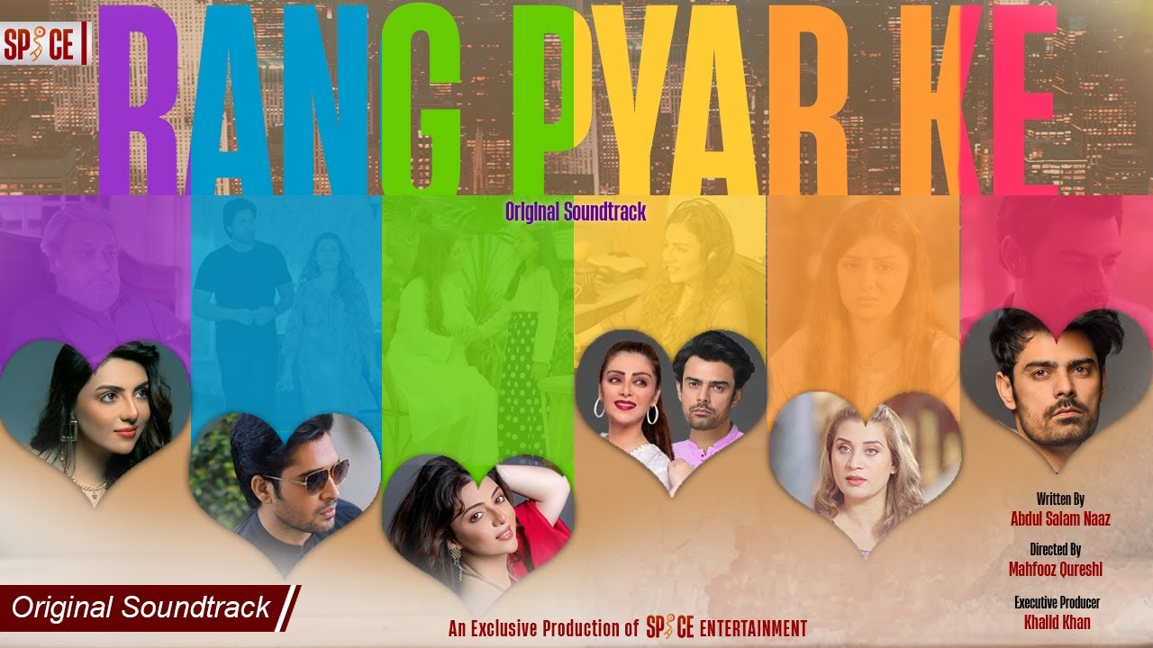 Rang Pyar Ke | OST | Adeel Abbas | Rida Isfahani | Sara Umair | Anush ...