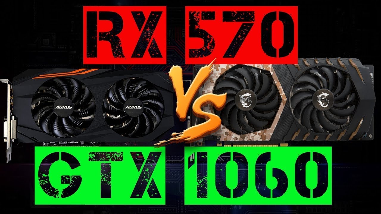 Gtx 1060 6gb Vs Radeon Rx 570 8gb The best choice part 2 - GTX 1060 6GB vs RX 570 8GB - YouTube