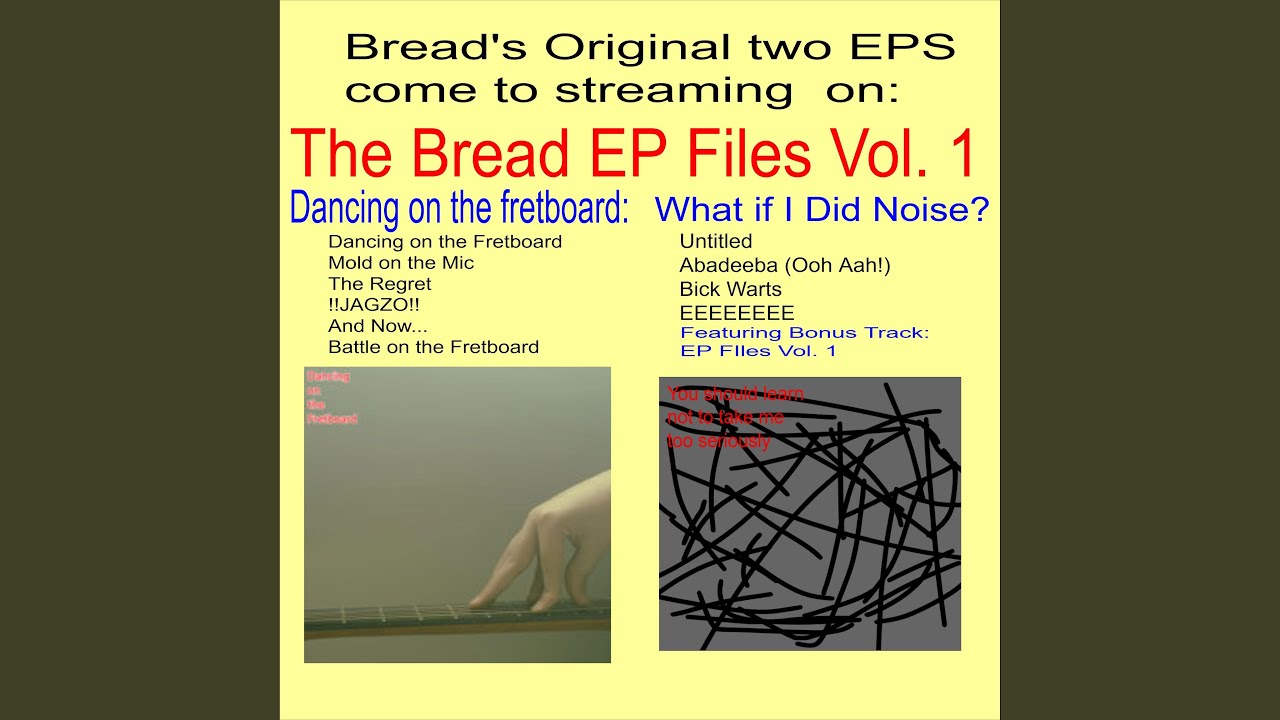 The Bread EP Files, Vol. 1 [Concluding Statement]