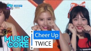 [HOT] TWICE - CHEER UP, 트와이스 - CHEER UP Show Music core 20160514 chords