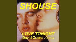 Love Tonight (David Guetta Remix Edit)