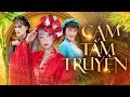 [Nhạc Chế] CÁM TẤM TRUYỆN | BÂY GIỜ DI KỂ | DI DI x LONG.C x CƯỜNG KIDO