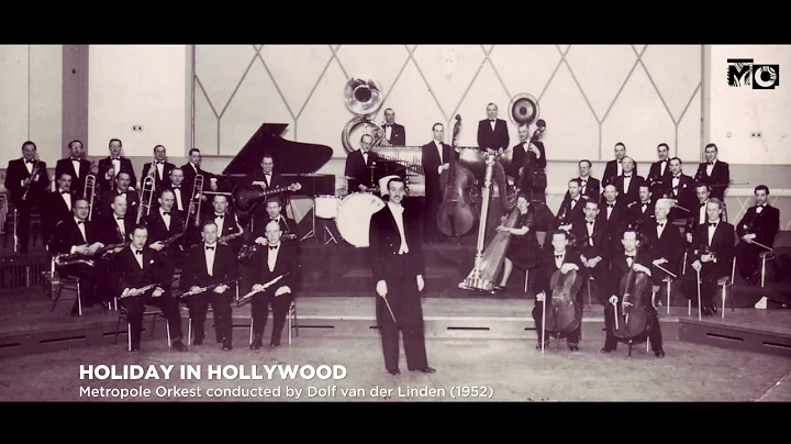 Holiday In Hollywood - Metropole Orkest - 1952