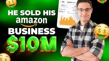 The SECRET To Making $10M on Amazon: Exclusive Interview W/ 8 Figure Seller