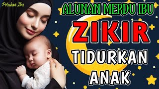 Zikir Merdu Tidurkan Anak 👶 Zikir Laillahaillallah, Pengantar Tidur Bayi