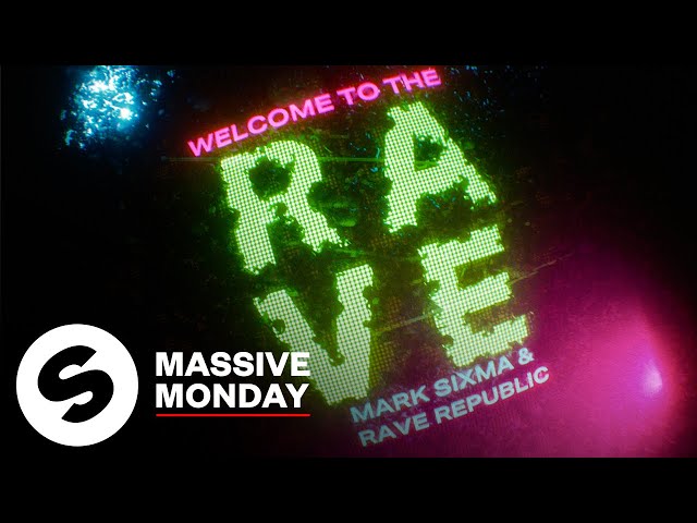 Mark Sixma - Welcome To The Rave