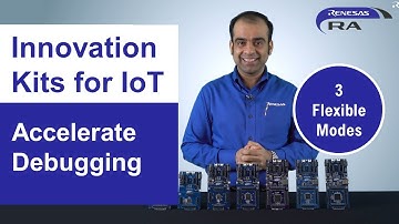 Accelerate Debugging using RA MCU Innovation Kits for IoT